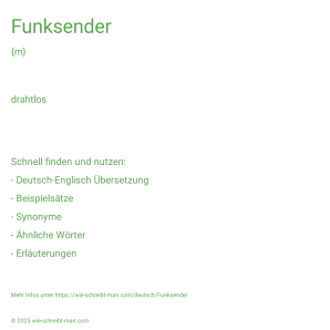 Wie schreibt man Funksender? Bedeutung, Synonym, Antonym & Zitate.