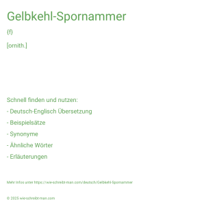 Wie schreibt man Gelbkehl-Spornammer? Bedeutung, Synonym, Antonym & Zitate.