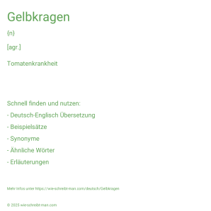 Wie schreibt man Gelbkragen? Bedeutung, Synonym, Antonym & Zitate.