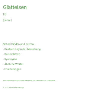 Wie schreibt man Glätteisen? Bedeutung, Synonym, Antonym & Zitate.