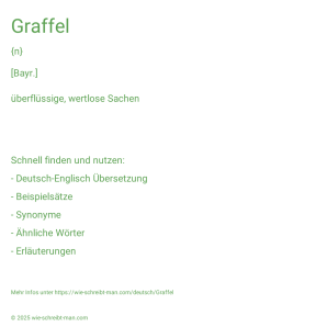Wie schreibt man Graffel? Bedeutung, Synonym, Antonym & Zitate.