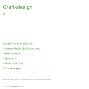 Wie schreibt man Grafikdesign? Bedeutung, Synonym, Antonym & Zitate.