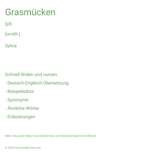 Wie schreibt man Grasmücken? Bedeutung, Synonym, Antonym & Zitate.