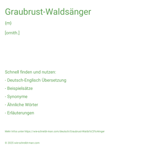 Wie schreibt man Graubrust-Waldsänger? Bedeutung, Synonym, Antonym & Zitate.