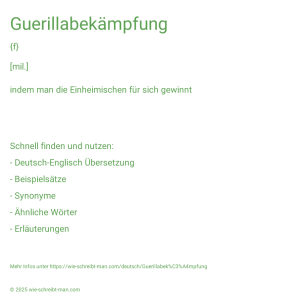 Wie schreibt man Guerillabekämpfung? Bedeutung, Synonym, Antonym & Zitate.