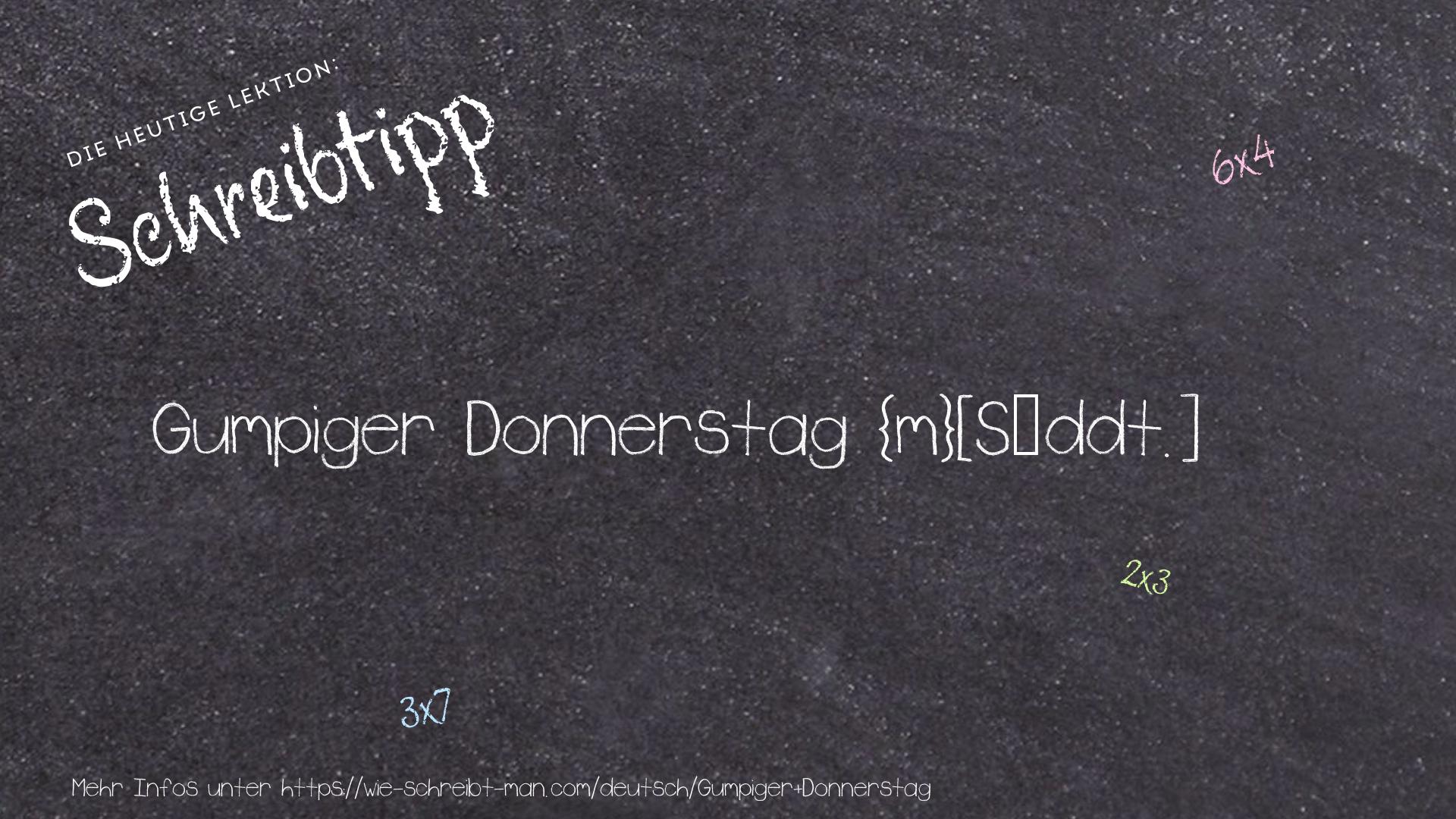 Schreibtipp Gumpiger Donnerstag