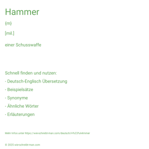 Wie schreibt man Hammer? Bedeutung, Synonym, Antonym & Zitate.