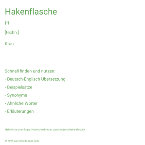 Wie schreibt man Hakenflasche? Bedeutung, Synonym, Antonym & Zitate.