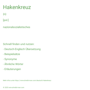 Wie schreibt man Hakenkreuz? Bedeutung, Synonym, Antonym & Zitate.