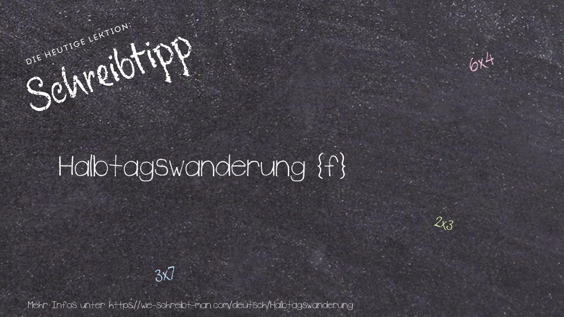 Schreibtipp Halbtagswanderung