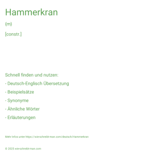 Wie schreibt man Hammerkran? Bedeutung, Synonym, Antonym & Zitate.