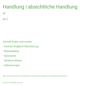 Wie schreibt man Handlung | absichtliche Handlung? Bedeutung, Synonym, Antonym & Zitate.