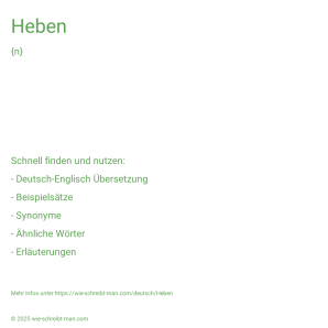Wie schreibt man Heben? Bedeutung, Synonym, Antonym & Zitate.