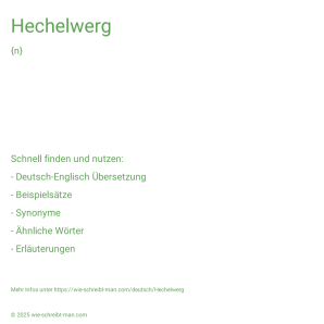 Wie schreibt man Hechelwerg? Bedeutung, Synonym, Antonym & Zitate.