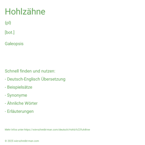 Wie schreibt man Hohlzähne? Bedeutung, Synonym, Antonym & Zitate.