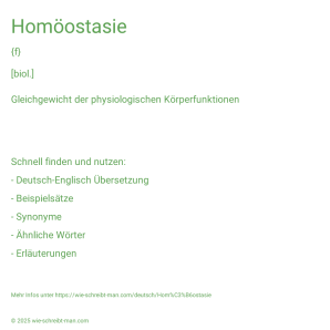 Wie schreibt man Homöostasie? Bedeutung, Synonym, Antonym & Zitate.