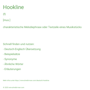 Wie schreibt man Hookline? Bedeutung, Synonym, Antonym & Zitate.