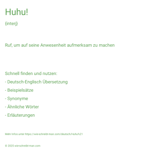 Wie schreibt man Huhu!? Bedeutung, Synonym, Antonym & Zitate.