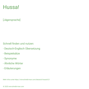 Wie schreibt man Hussa!? Bedeutung, Synonym, Antonym & Zitate.