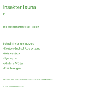 Wie schreibt man Insektenfauna? Bedeutung, Synonym, Antonym & Zitate.