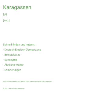 Wie schreibt man Karagassen? Bedeutung, Synonym, Antonym & Zitate.