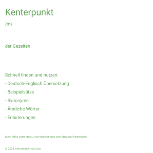 Wie schreibt man Kenterpunkt? Bedeutung, Synonym, Antonym & Zitate.