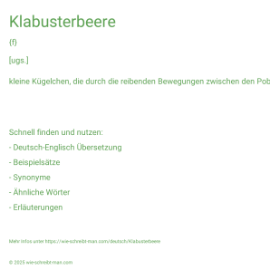 Wie schreibt man Klabusterbeere? Bedeutung, Synonym, Antonym & Zitate.