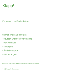 Wie schreibt man Klapp!? Bedeutung, Synonym, Antonym & Zitate.