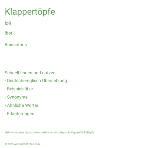 Wie schreibt man Klappertöpfe? Bedeutung, Synonym, Antonym & Zitate.