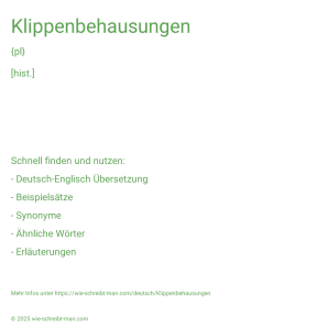 Wie schreibt man Klippenbehausungen? Bedeutung, Synonym, Antonym & Zitate.
