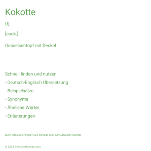 Wie schreibt man Kokotte? Bedeutung, Synonym, Antonym & Zitate.