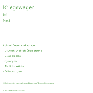 Wie schreibt man Kriegswagen? Bedeutung, Synonym, Antonym & Zitate.
