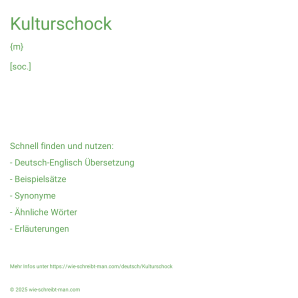 Wie schreibt man Kulturschock? Bedeutung, Synonym, Antonym & Zitate.