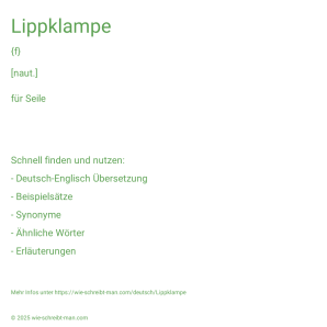 Wie schreibt man Lippklampe? Bedeutung, Synonym, Antonym & Zitate.