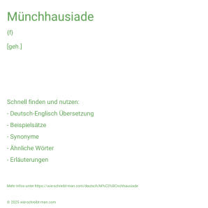 Wie schreibt man Münchhausiade? Bedeutung, Synonym, Antonym & Zitate.
