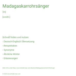 Wie schreibt man Madagaskarrohrsänger? Bedeutung, Synonym, Antonym & Zitate.