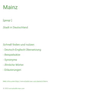 Wie schreibt man Mainz? Bedeutung, Synonym, Antonym & Zitate.