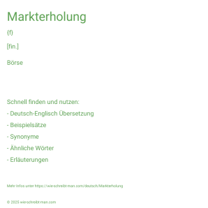 Wie schreibt man Markterholung? Bedeutung, Synonym, Antonym & Zitate.