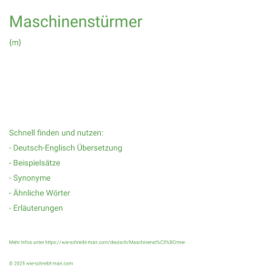 Wie schreibt man Maschinenstürmer? Bedeutung, Synonym, Antonym & Zitate.