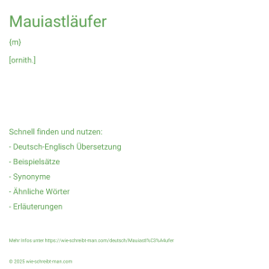 Wie schreibt man Mauiastläufer? Bedeutung, Synonym, Antonym & Zitate.