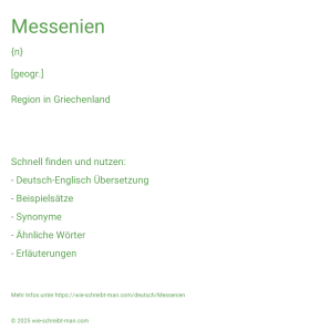 Wie schreibt man Messenien? Bedeutung, Synonym, Antonym & Zitate.