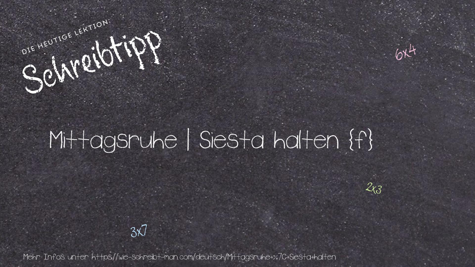 Schreibtipp Mittagsruhe | Siesta halten