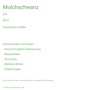Wie schreibt man Molchschwanz? Bedeutung, Synonym, Antonym & Zitate.