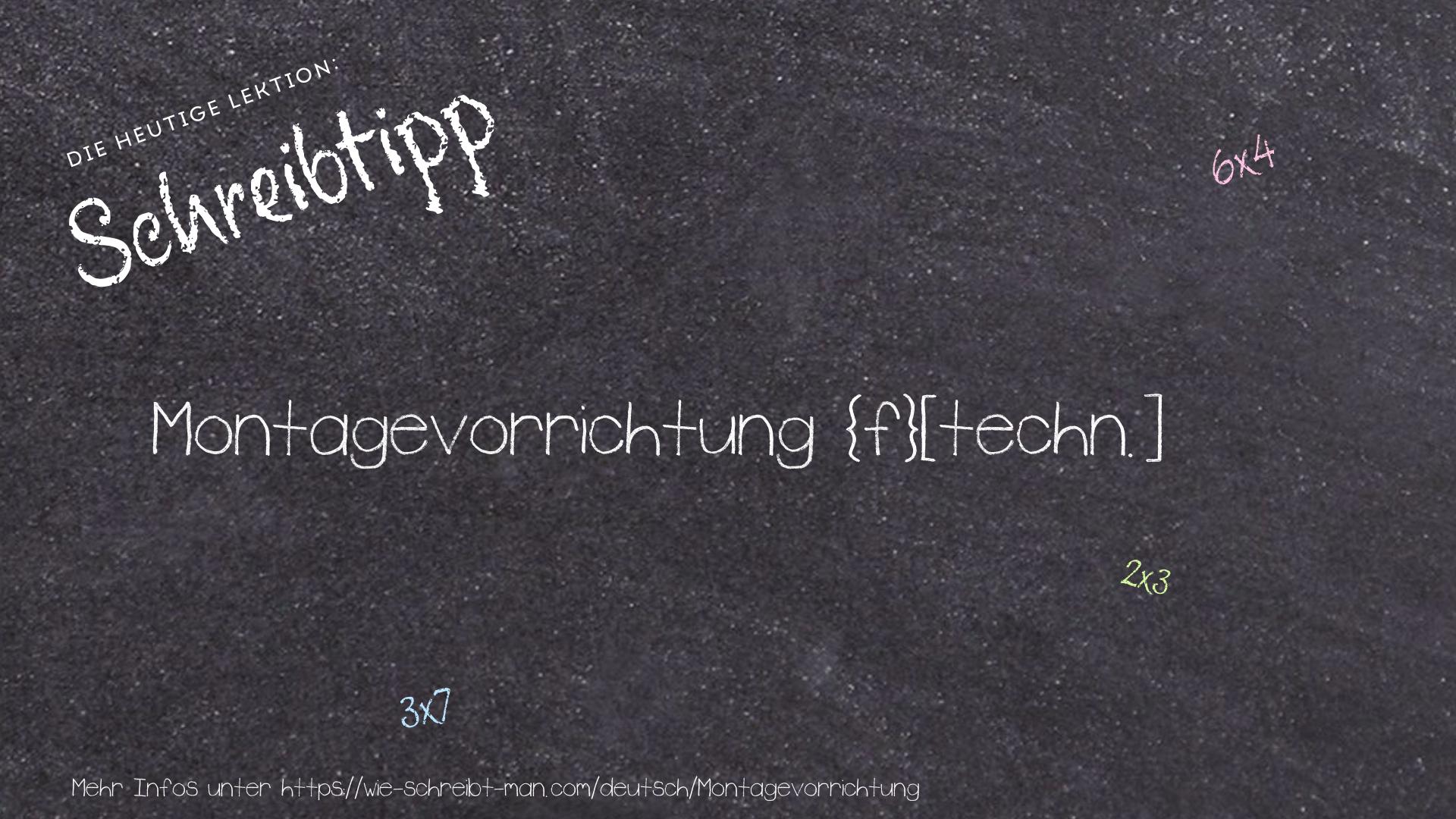 Schreibtipp Montagevorrichtung