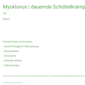 Wie schreibt man Myoklonus | dauernde Schüttelkrämpfe | halbseitiger Schüttelkrampf? Bedeutung, Synonym, Antonym & Zitate.