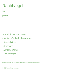 Wie schreibt man Nachtvogel? Bedeutung, Synonym, Antonym & Zitate.