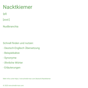 Wie schreibt man Nacktkiemer? Bedeutung, Synonym, Antonym & Zitate.