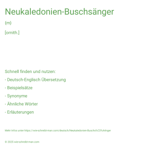 Wie schreibt man Neukaledonien-Buschsänger? Bedeutung, Synonym, Antonym & Zitate.