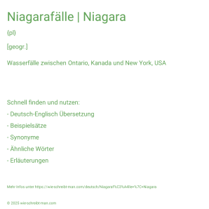 Wie schreibt man Niagarafälle | Niagara? Bedeutung, Synonym, Antonym & Zitate.