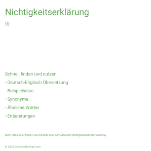 Wie schreibt man Nichtigkeitserklärung? Bedeutung, Synonym, Antonym & Zitate.